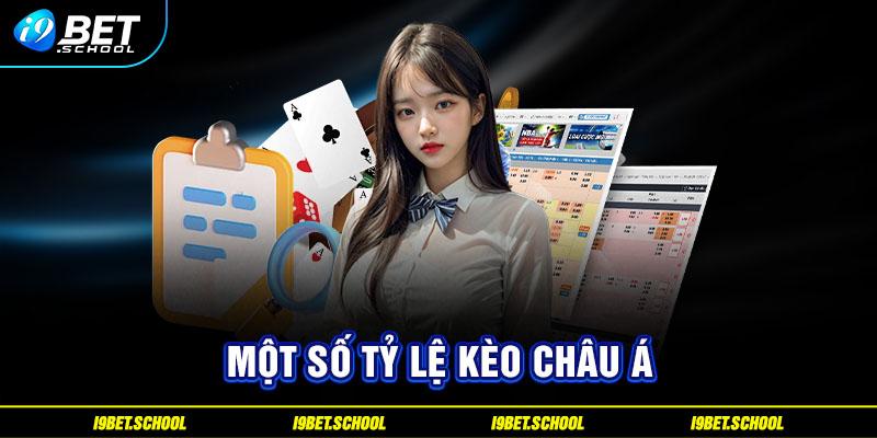 Một số tỷ lệ kèo châu á